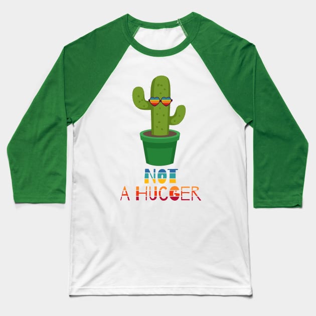 Not A Hugger Funny Sarcastic cactus Baseball T-Shirt by heidiki.png